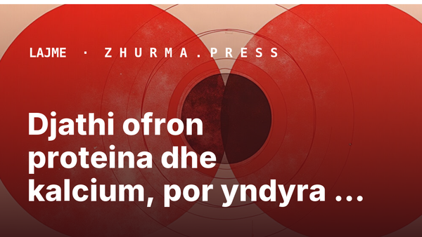 Djathi ofron proteina dhe kalcium, por yndyra mund të rritë peshën