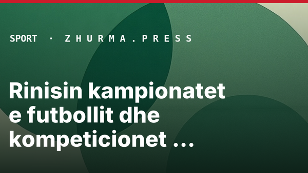 Rinisin kampionatet e futbollit dhe kompeticionet europiane në DigitAlb