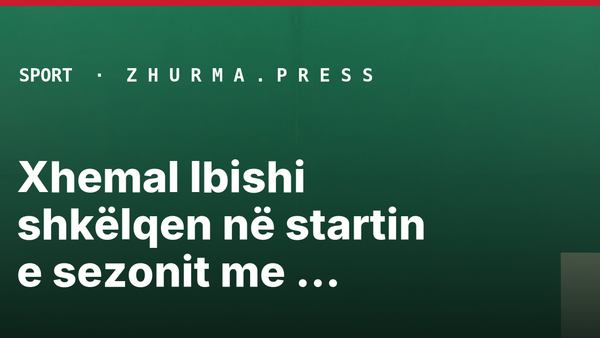 Xhemal Ibishi shkëlqen në startin e sezonit me Malishevën