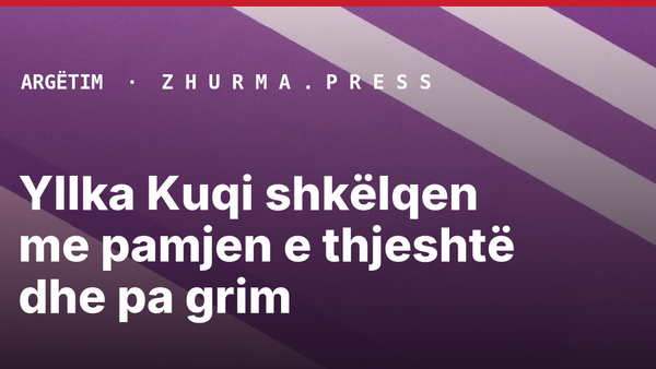 Yllka Kuqi shkëlqen me pamjen e thjeshtë dhe pa grim