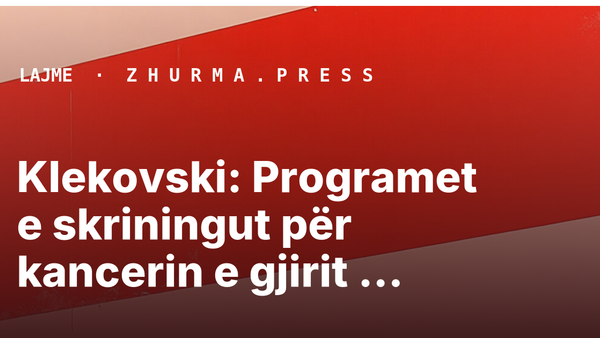Klekovski: Programet e skriningut për kancerin e gjirit arrijnë deri në 15%