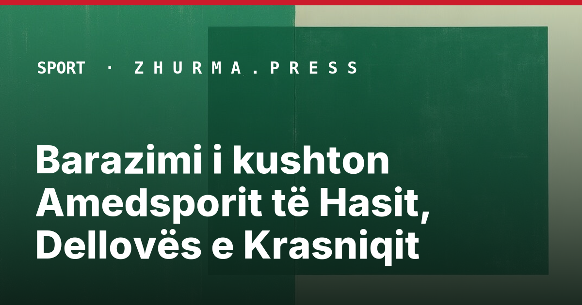 Barazimi i kushton Amedsporit të Hasit, Dellovës e Krasniqit