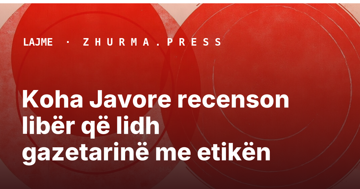 Koha Javore recenson libër që lidh gazetarinë me etikën