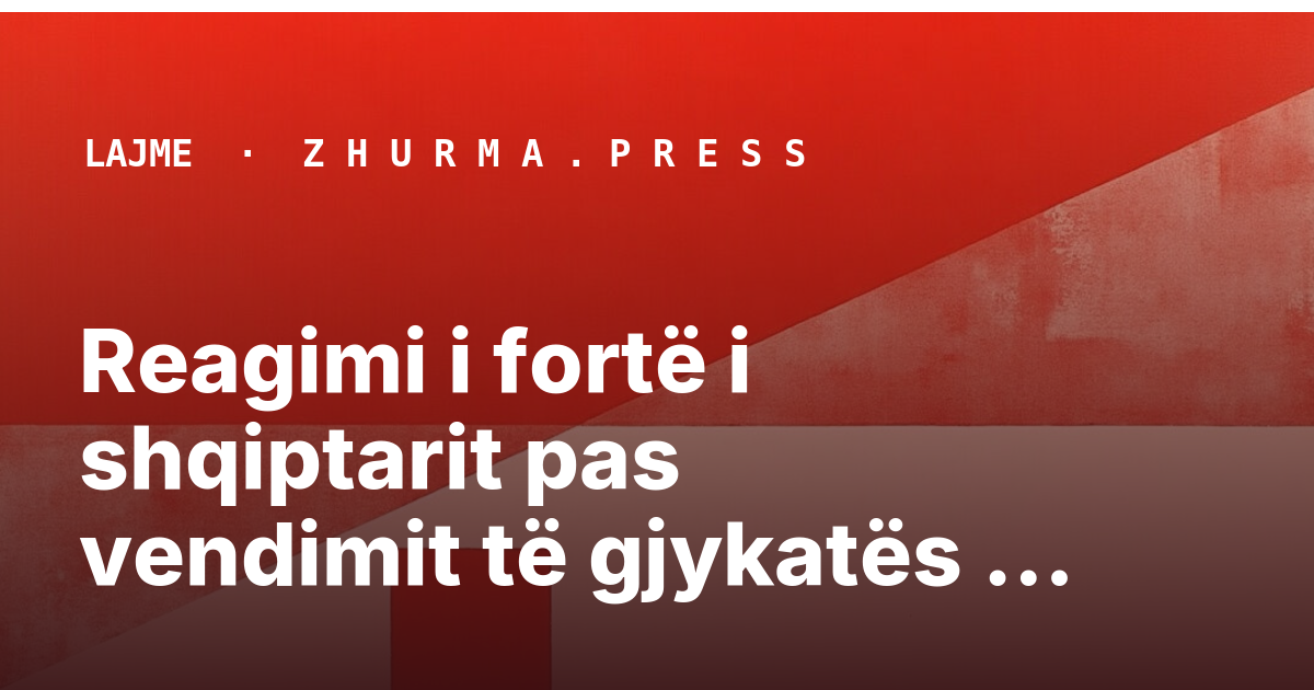 Reagimi i fortë i shqiptarit pas vendimit të gjykatës për vrasjen e vëllait në Itali