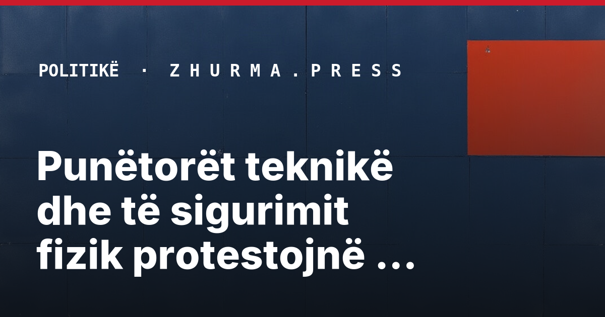 Punëtorët teknikë dhe të sigurimit fizik protestojnë para Komunës